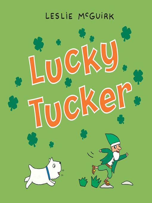Title details for Lucky Tucker by Leslie McGuirk - Available